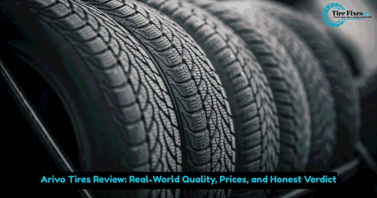 Arivo Tires Review: Real-World Quality, Prices, and Honest Verdict