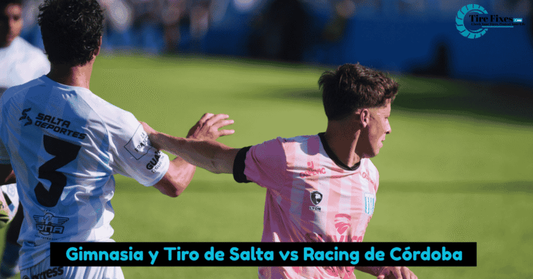 Gimnasia y Tiro de Salta vs Racing de Córdoba Road Trip Tire Guide